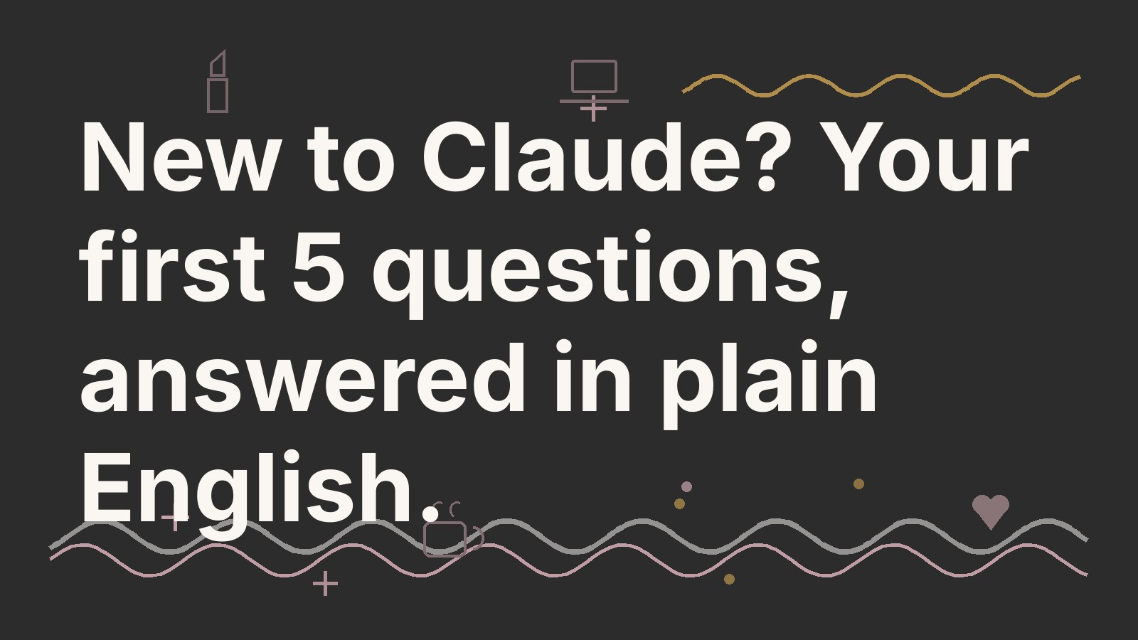 Cover image for "Start Here: Claude"
